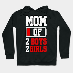 Mom of 2 Boys 2 Girls Shirt Gift from Son Mothers Day Birthday Women Hoodie